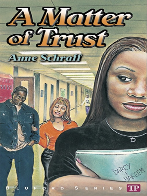 Title details for A Matter of Trust by Anne Schraff - Available